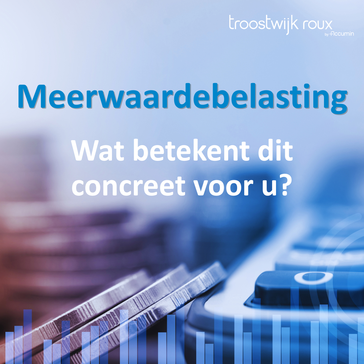 Troostwijk Roux Meerwaardebelasting